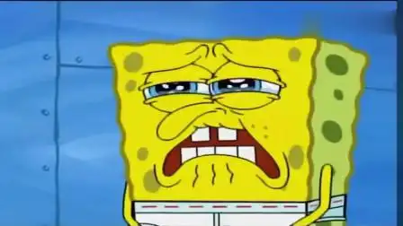 海绵宝宝这么爱哭?早上起床就哭了三次