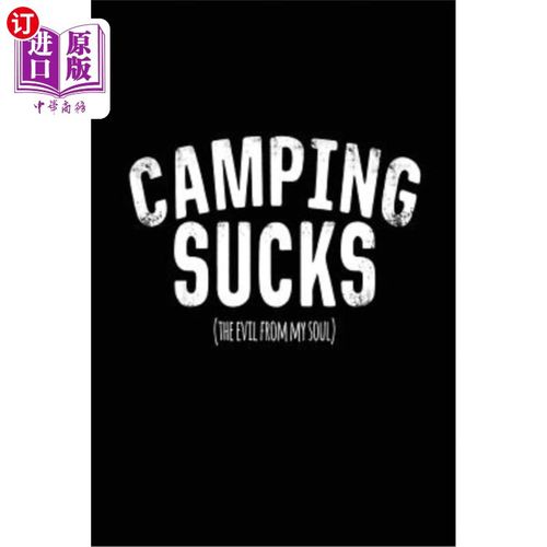 海外直订camping sucks (the evil from my soul): lined notebook