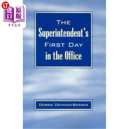 海外直订the superintendents first day in the office 主管第一天