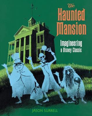预订the haunted mansion: imagineering a disney class