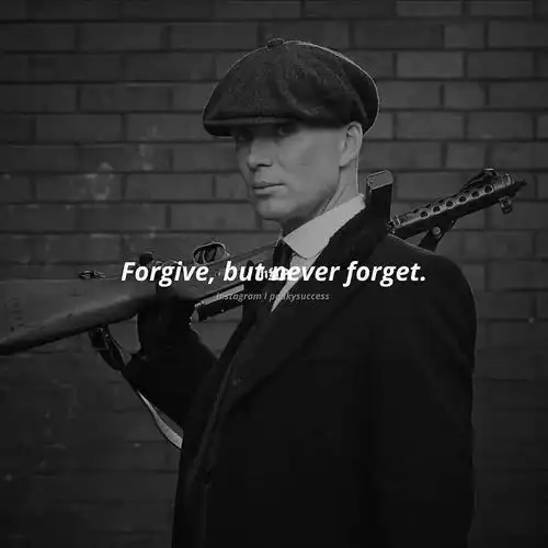 原谅但不要忘记浴血黑帮汤米谢尔比情感语录