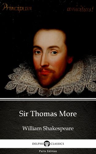 sir thomas more by william shakespeare - apocryphal (illustrated