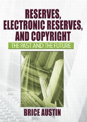 【预订】reserves, electronic reserves, and
