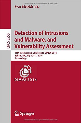 【预订】detection of intrusions and malware, and