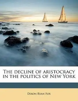 thedeclineofaristocracyinthepoliticsofnewyork