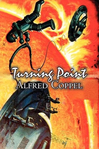 【预售 按需印刷】turning point by alfred coppel  jr.