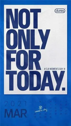 not only for today ——杜蕾斯38文案海报