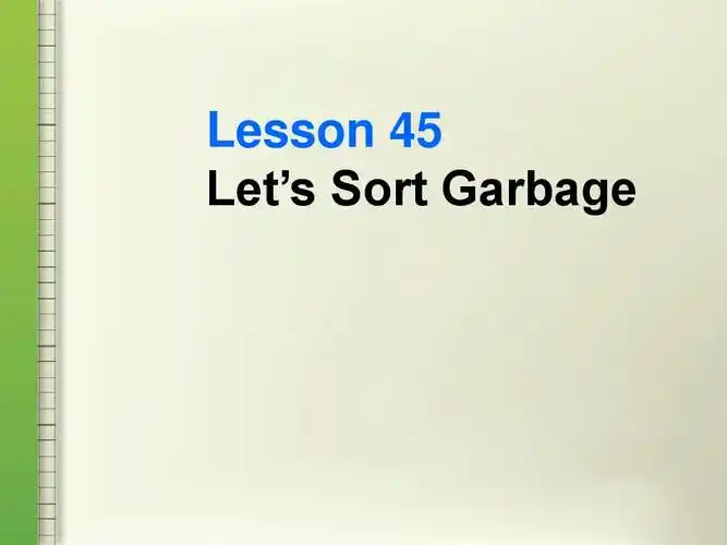 lesson 45 lets sort garbage