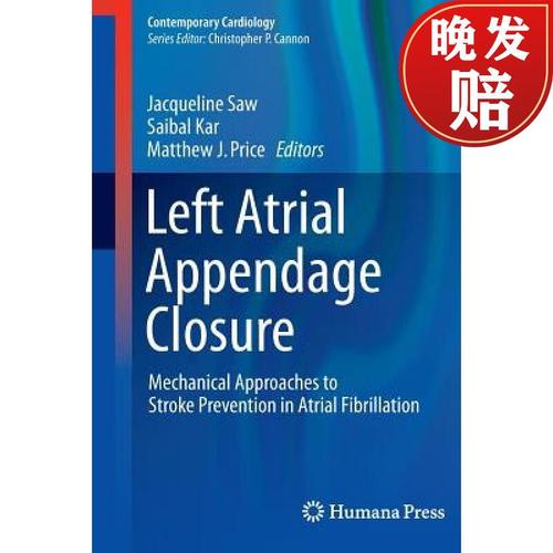 【4周达】left atrial appendage closure : mechanical approaches