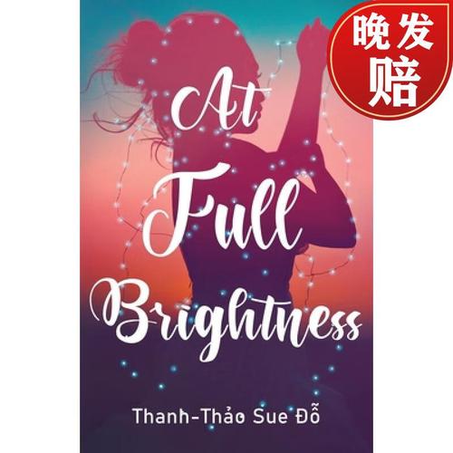 【4周达】at full brightness: a novel