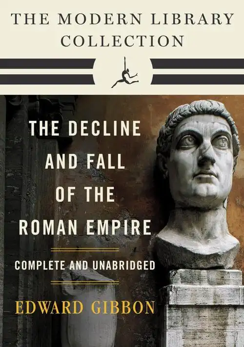 decline and fall of the roman empire: the modern library