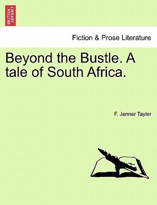 【预订】beyond the bustle. a tale of south