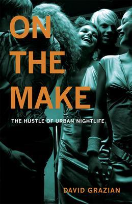预订on the make: the hustle of urban nightlife