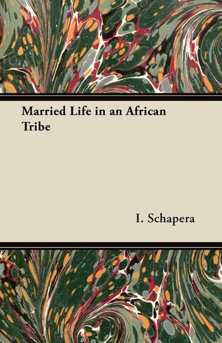 【预售 按需印刷】married life in an african tribe