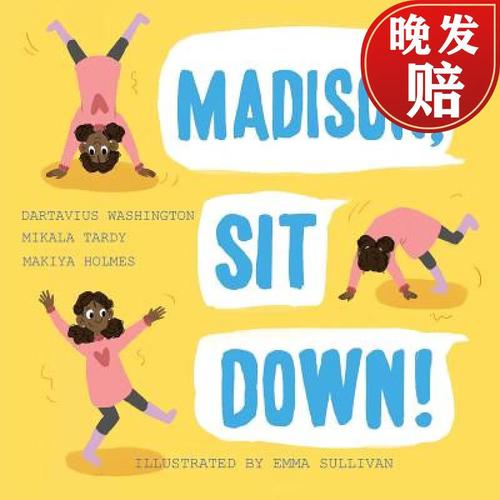 【4周达】madison, sit down!