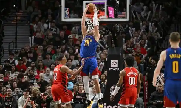 掘金险胜开拓者,戈登挑大梁,亨德森无力救主|沃克|雷吉|丹佛掘金队