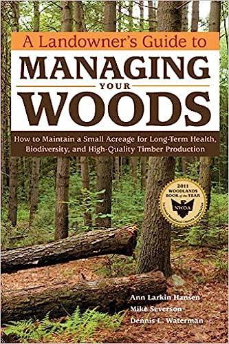 预订 a landowners guide to managing your woods: how to maintain
