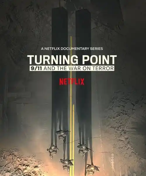 『电影推荐』911与反恐战争 turning point: 9/11 and the war on