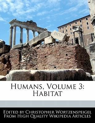 预订 humans, volume 3: habitat