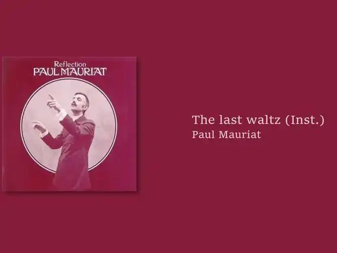 我喜欢的音乐日推 | the last waltz (inst.) - paul