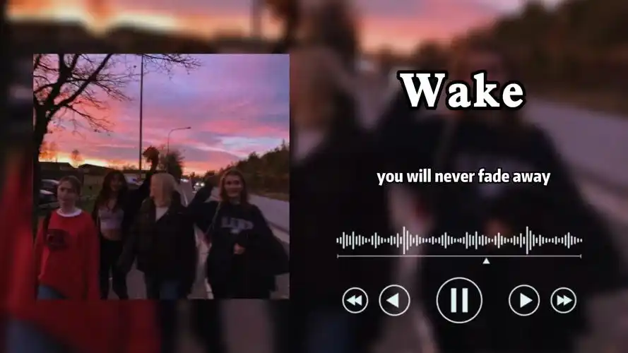 日推歌曲|《wake》|每次听这首歌我都要开始蹦哒啦哒哒～～哈哈哈哈哈
