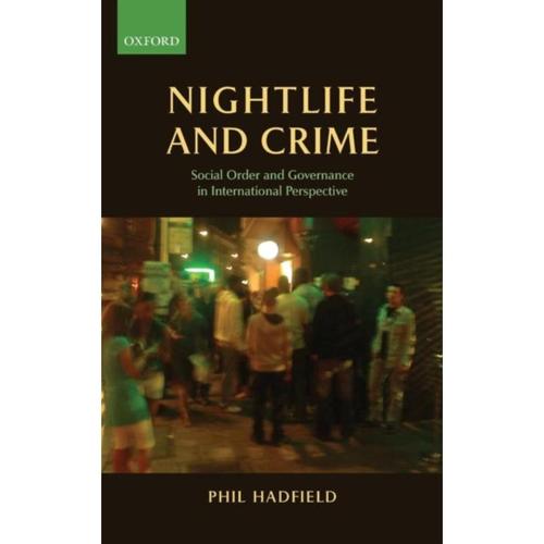 预订nightlife and crime:social order and governance in